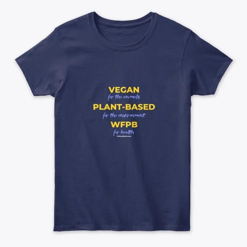 Vegan - Plant-Based  - WFPB