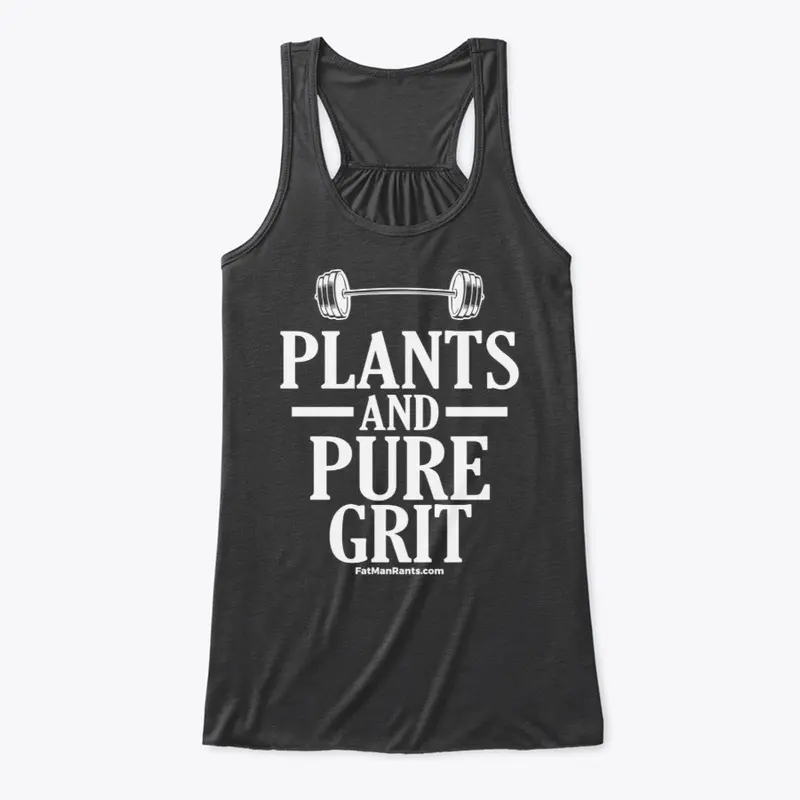 Plants And Pure Grit 2